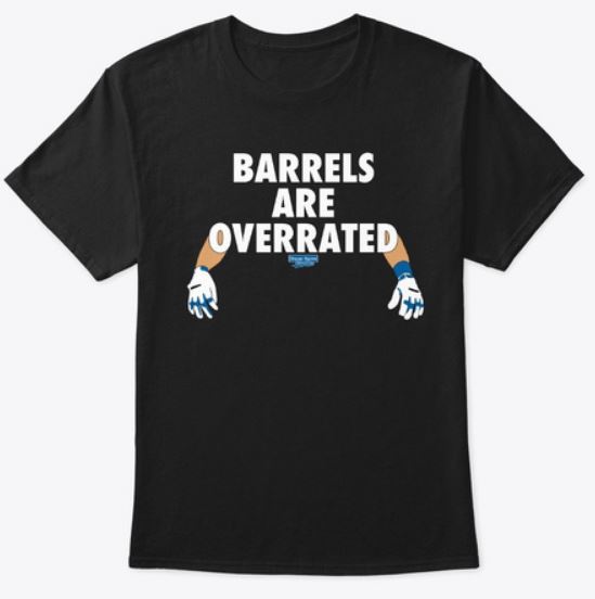 Barrels are overrated merchandise