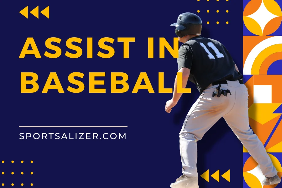 Assist in Baseball