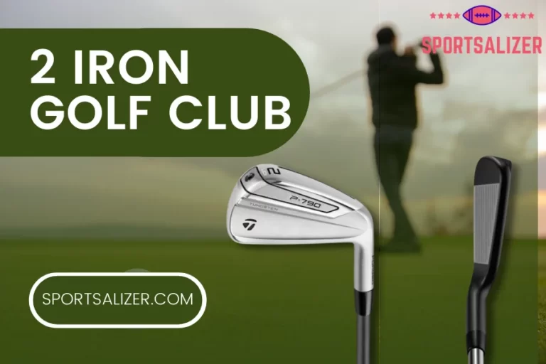 2 Iron Golf Club: Are You a Suitable Player to Use This?