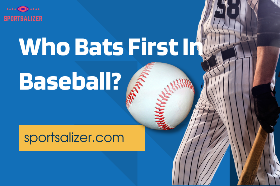 Bats First In Baseball
