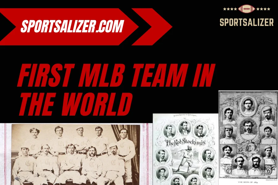First MLB Team