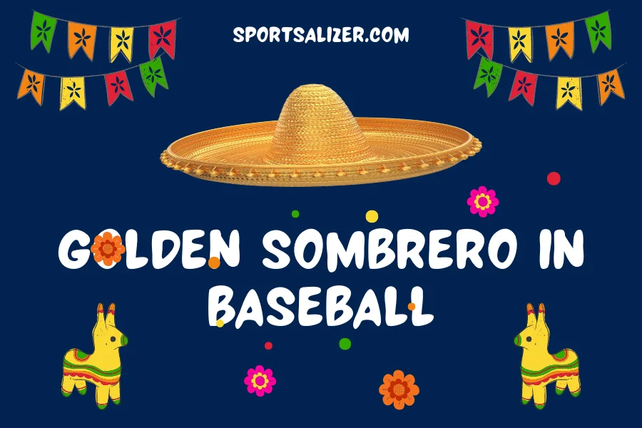 Golden Sombrero in Baseball