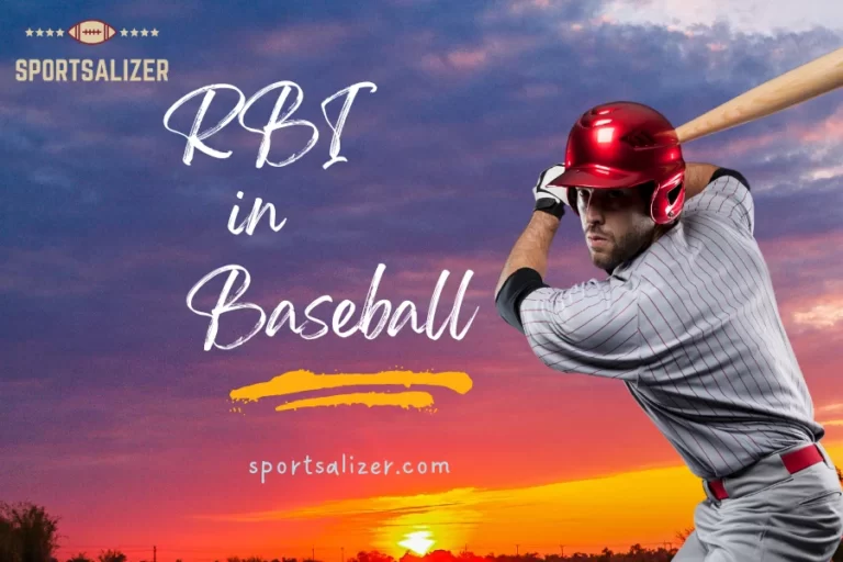 RBI In Baseball (3 Tips For Better RBI Score)