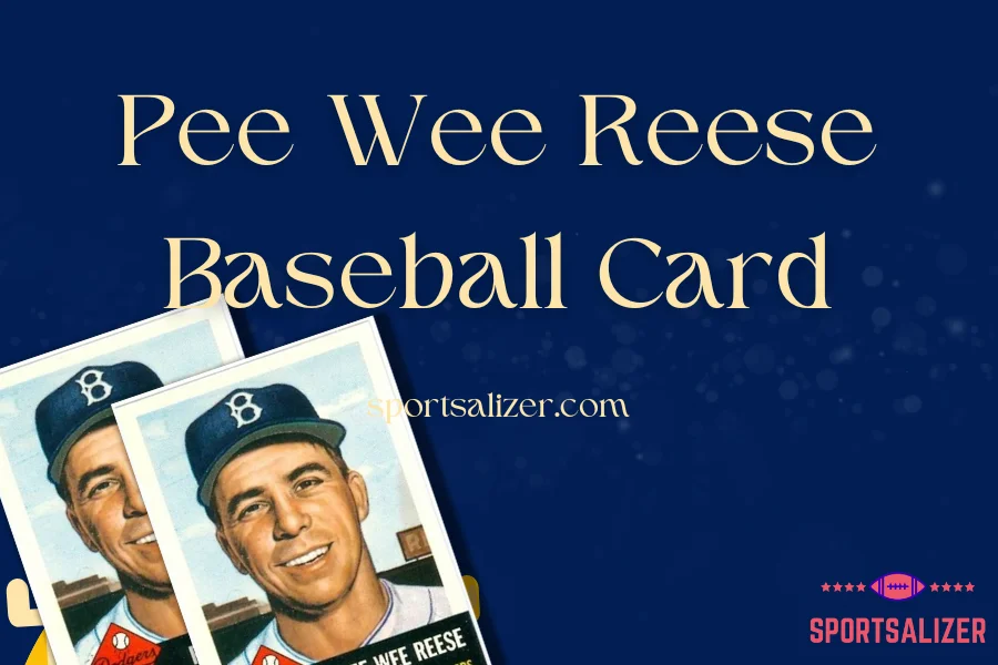 pee wee reese baseball card
