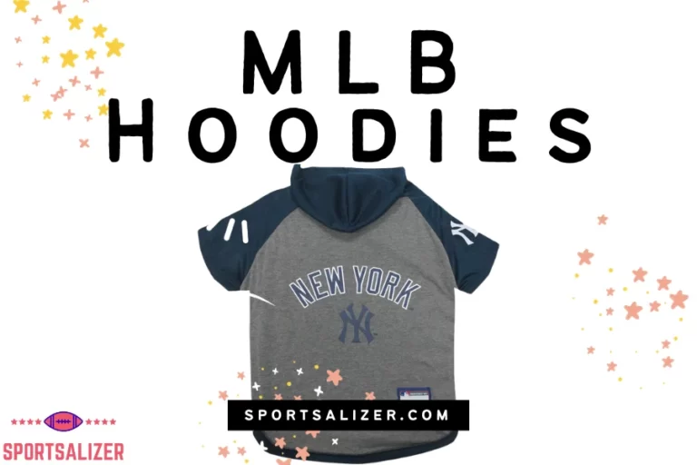 MLB Hoodies: The Perfect Blend of Style and Fandom