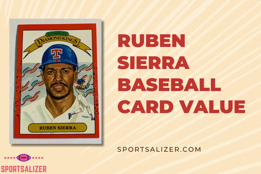 ruben sierra baseball card value